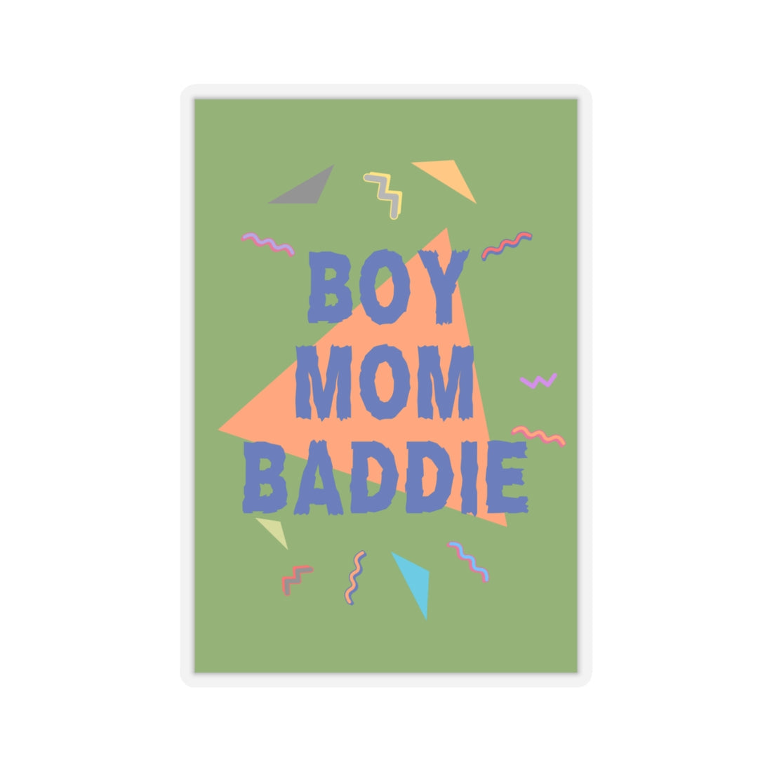 Boy Mom Baddie Kiss-Cut Stickers - Fun and Trendy Decals for Moms