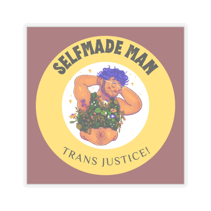 Selfmade Man Kiss-Cut Stickers for Trans Justice - Empowering LGBTQ+ Art