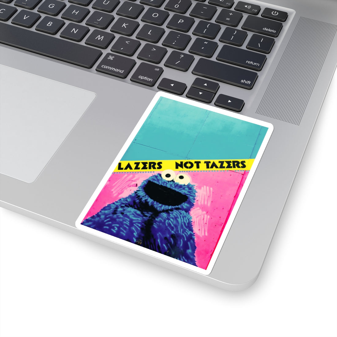 Fun Cookie Monster Kiss-Cut Stickers – "LAZERS NOT TAZERS" Design for Kids and Adults