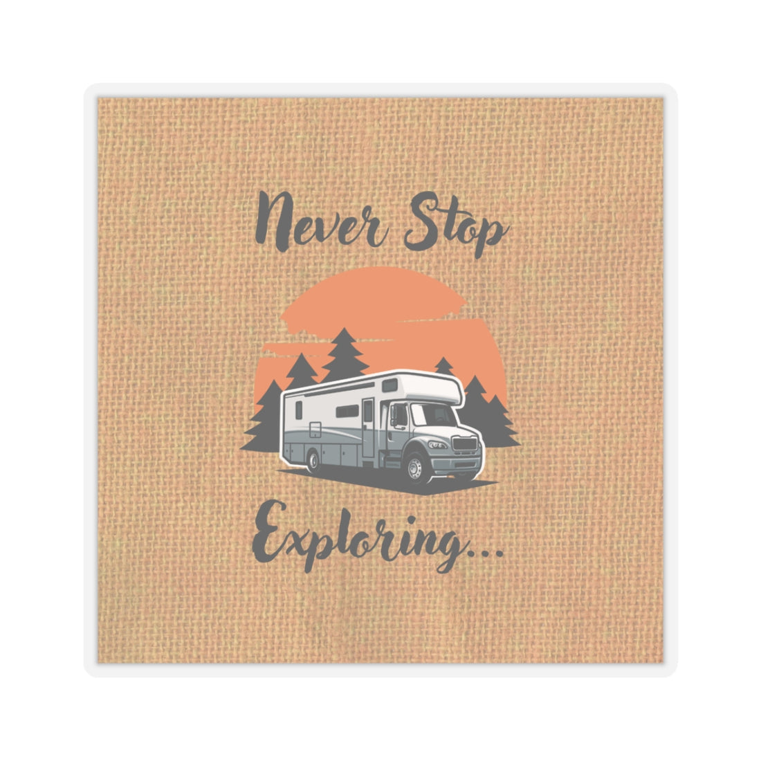 Never Stop Exploring Stickers - Perfect for Adventure Lovers