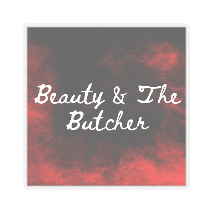 Kiss-Cut Stickers - Beauty & The Butcher Design | Stylish Laptop Decor | Unique Gift for Art Lovers