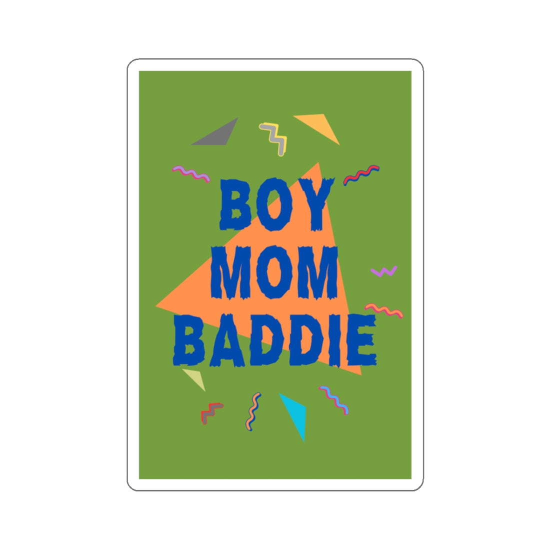 Boy Mom Baddie Kiss-Cut Stickers - Fun and Trendy Decals for Moms