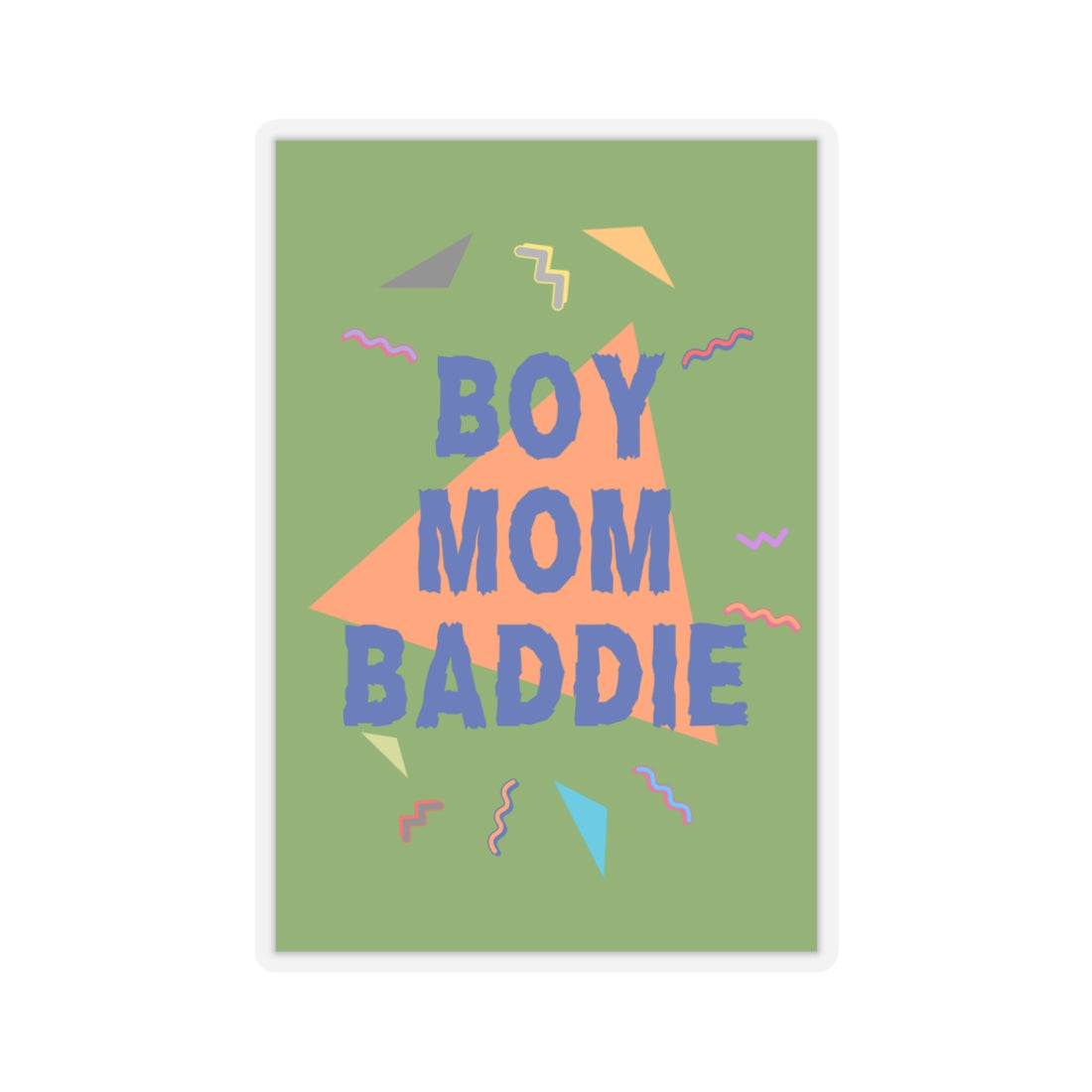 Boy Mom Baddie Kiss-Cut Stickers - Fun and Trendy Decals for Moms