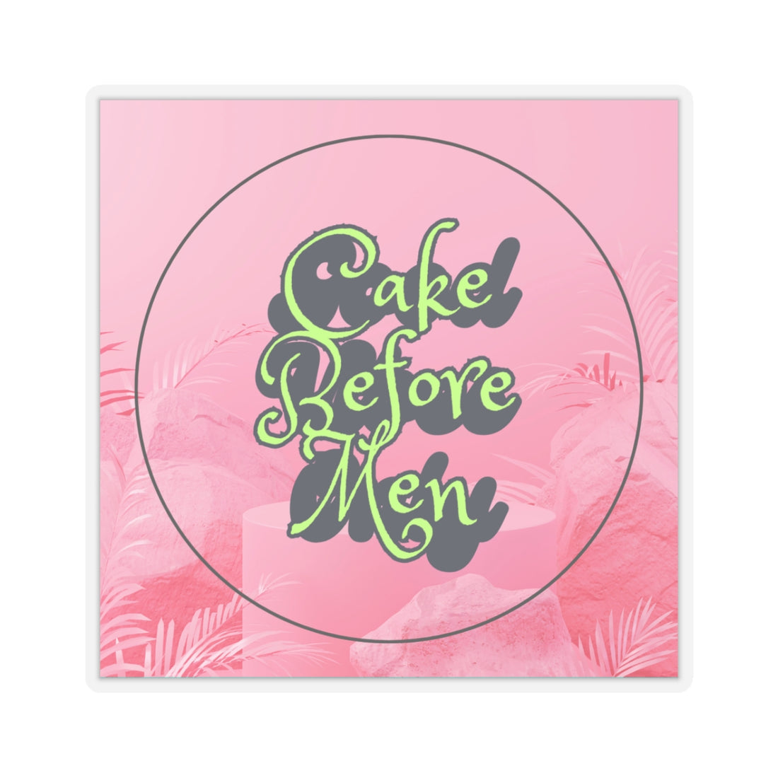 Fun Cake Before Men Kiss-Cut Stickers for Cake Lovers