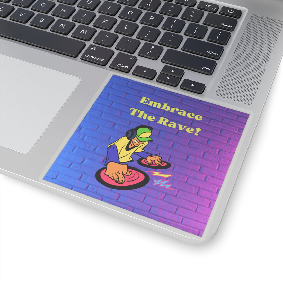 Embrace The Rave Sticker - Vibrant DJ Kiss-Cut Sticker for Music Lovers